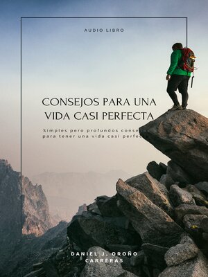 Consejos para una vida casi perfecta - Audiobook